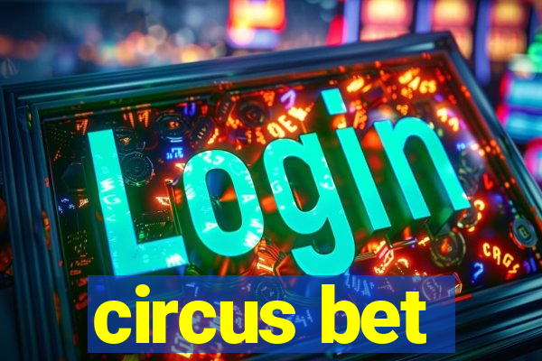 circus bet